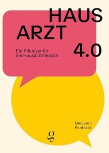 Hausarzt ein plädoyer - 4.0:,