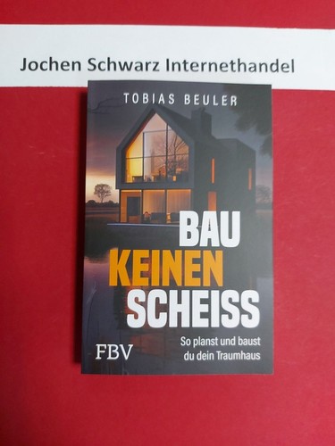 Bau keinen scheiss so - bau,