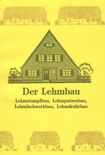 Der lehmbau hausbau - lehmbau,
