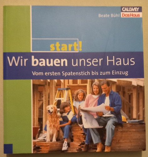 Wir bauen unser haus - wir,