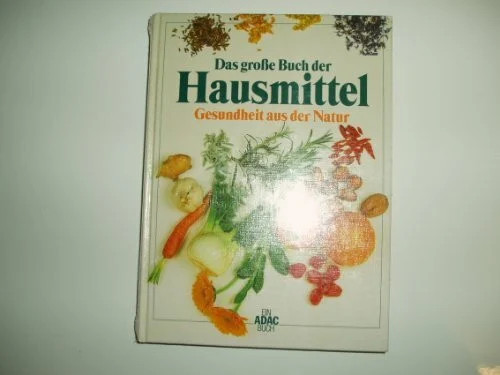 Das grosse buch - der, hausmittel