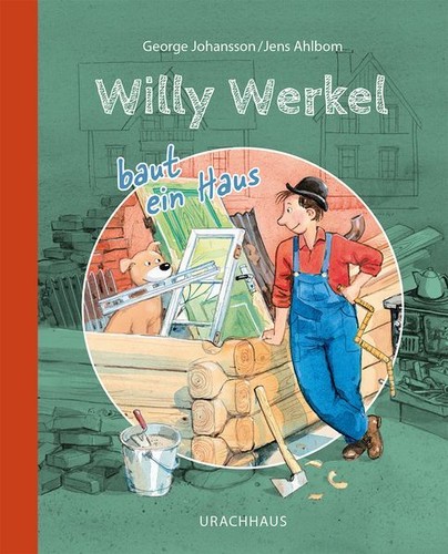 Willy werkel baut ein haus - werkel,