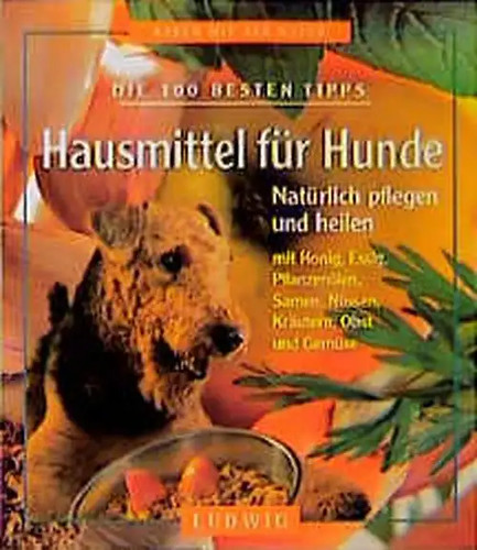 Hausmittel für hunde - hausmittel,