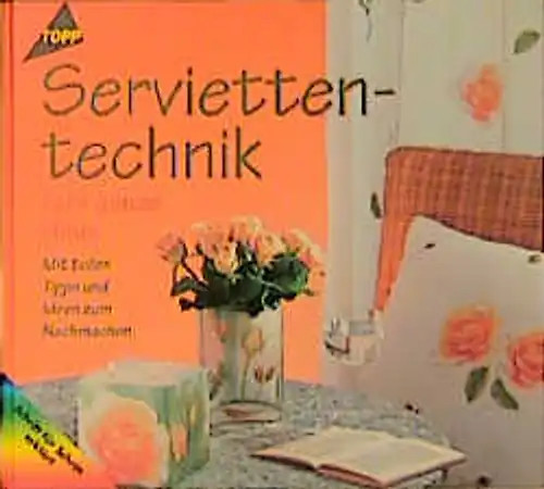 Serviettentechnik fürs ganze