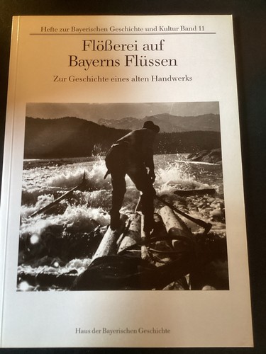 Flösserei auf bayerns - auf,