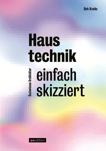 Haustechnik einfach - -,